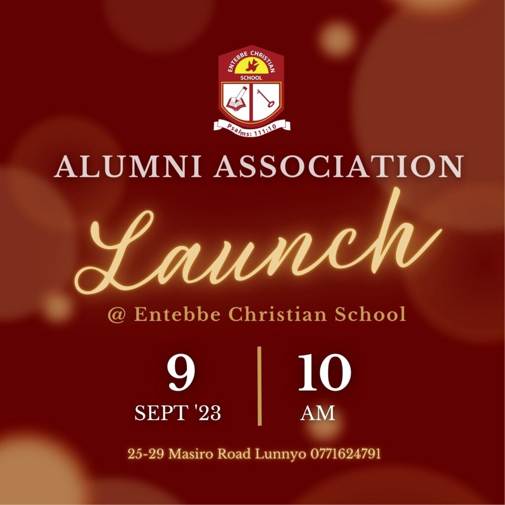 Entebbe Christian School to launch Alumni Association
